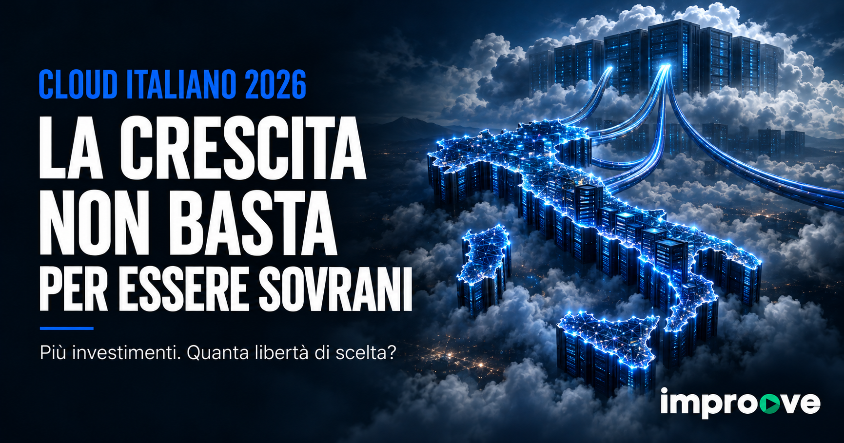 Osservatorio Cloud 2026: la crescita non basta per essere sovrani