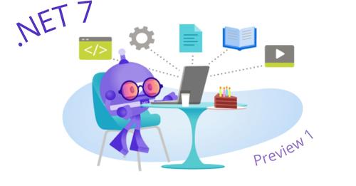 Overview di .NET 7 Preview 1 e C# 11